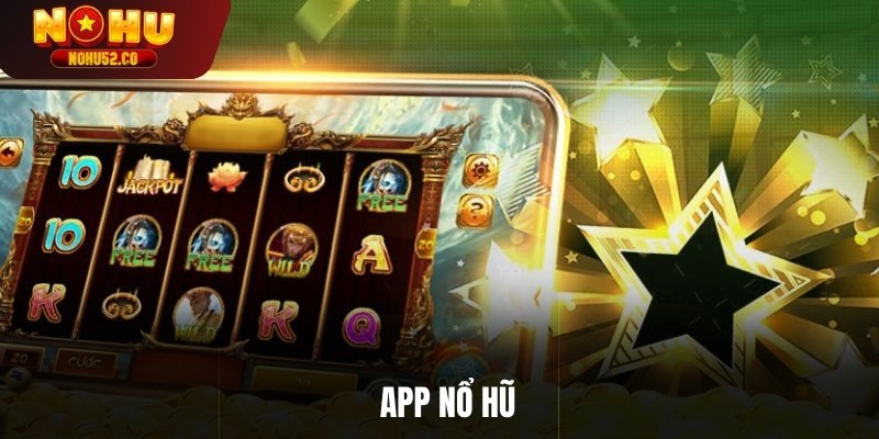 App nổ hũ