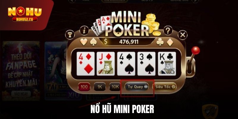 Nổ hũ mini poker