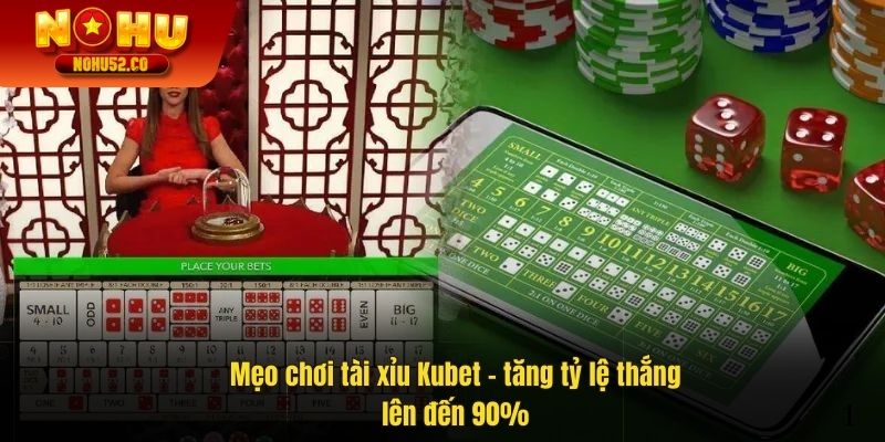 Tài xỉu Kubet